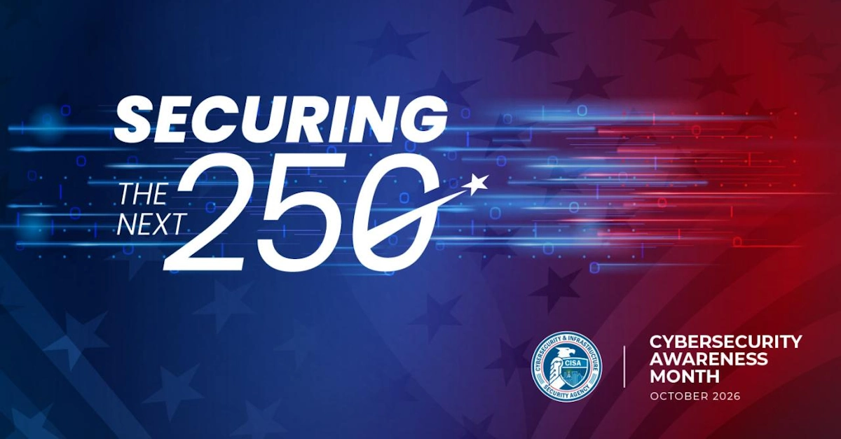 2026.10.02-CISA-launches-‘Securing-the-Next-250